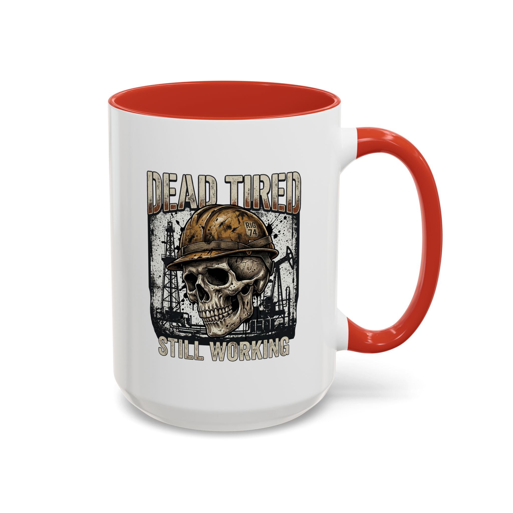 Dead Tired Still Working skull in hard hat Accent Coffee Mug | oil rigs, oil splatters