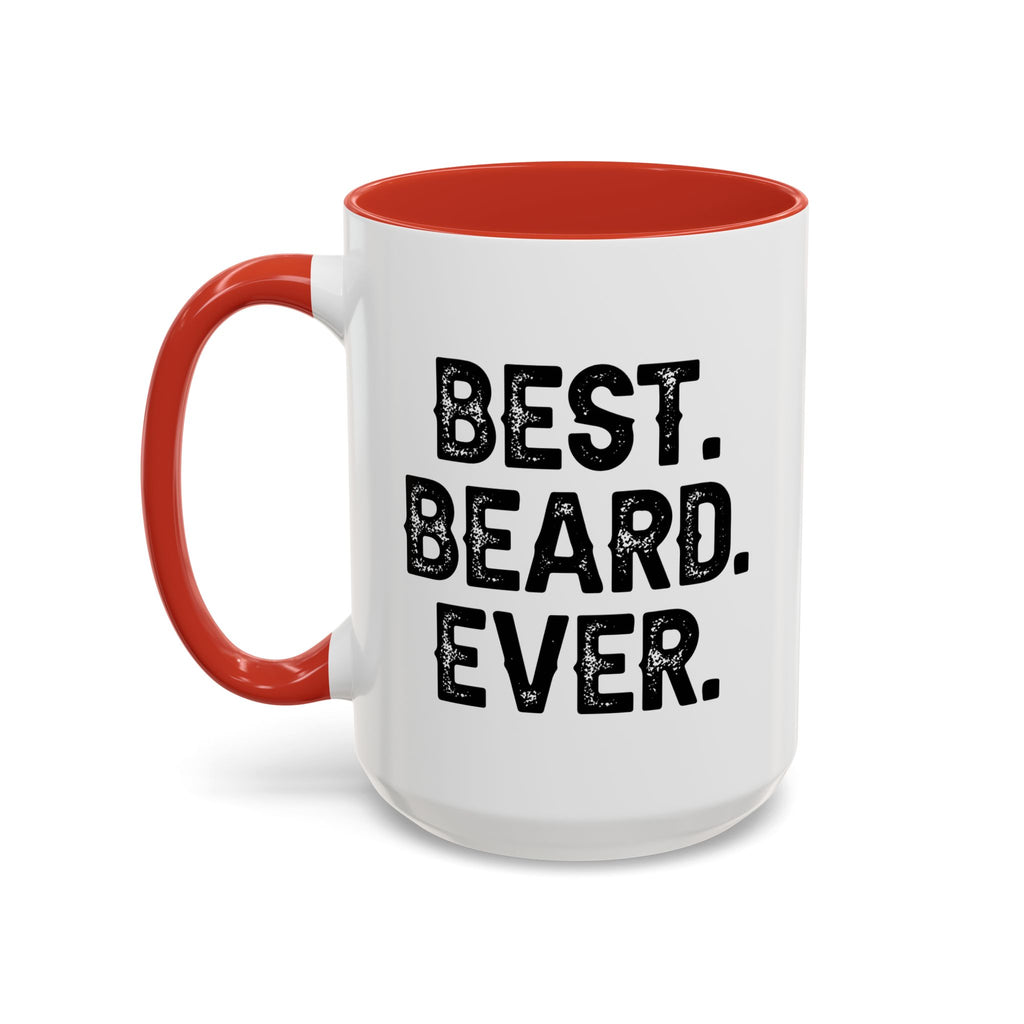 Best. Beard. Ever. Accent Coffee Mug | 11oz or 15oz, Black or Red Handle