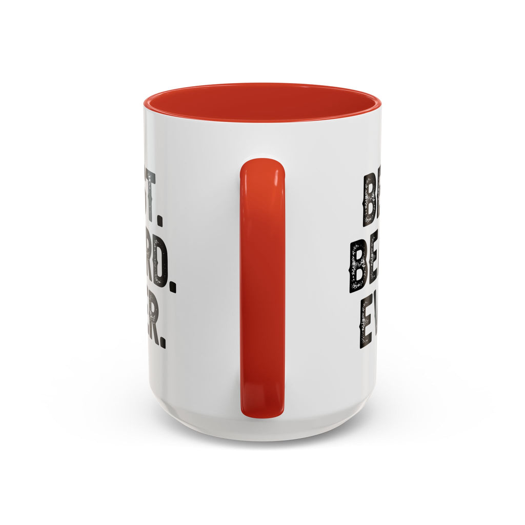 Best. Beard. Ever. Accent Coffee Mug | 11oz or 15oz, Black or Red Handle