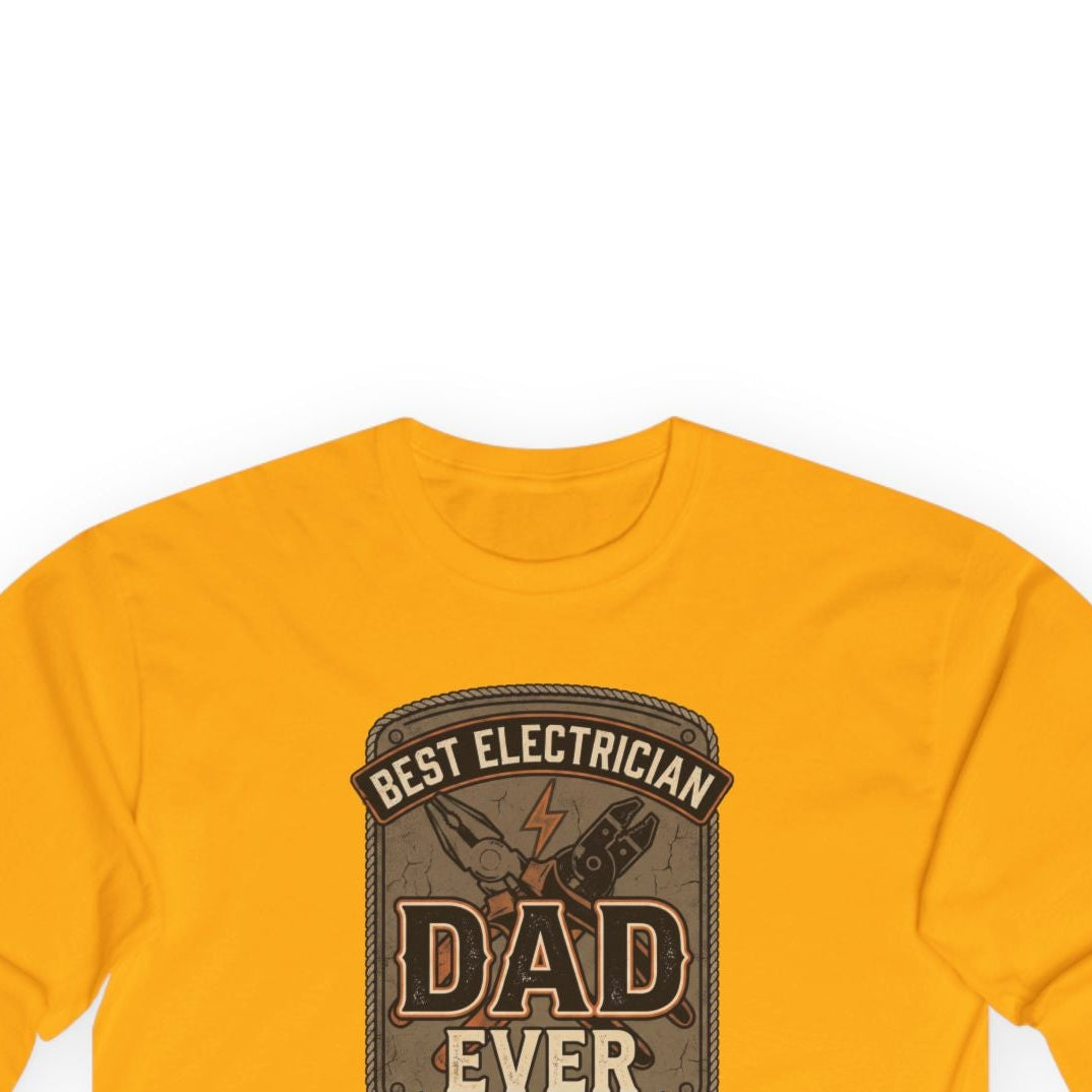 Yellow long-sleeve shirt with 'Best Electrician Dad Ever' graphic on a white background
