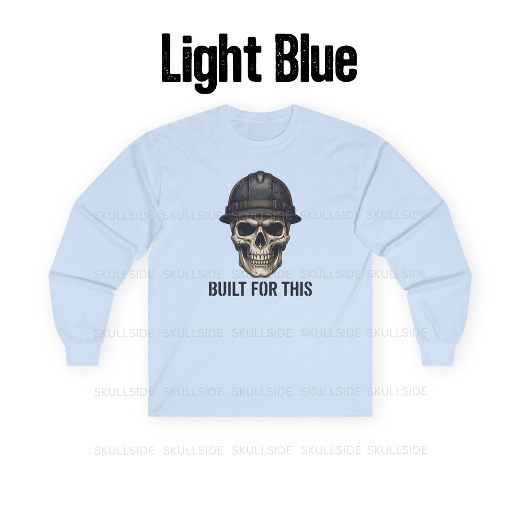 Built for This Skull with Blue Hard Hat Long Sleeve Tee