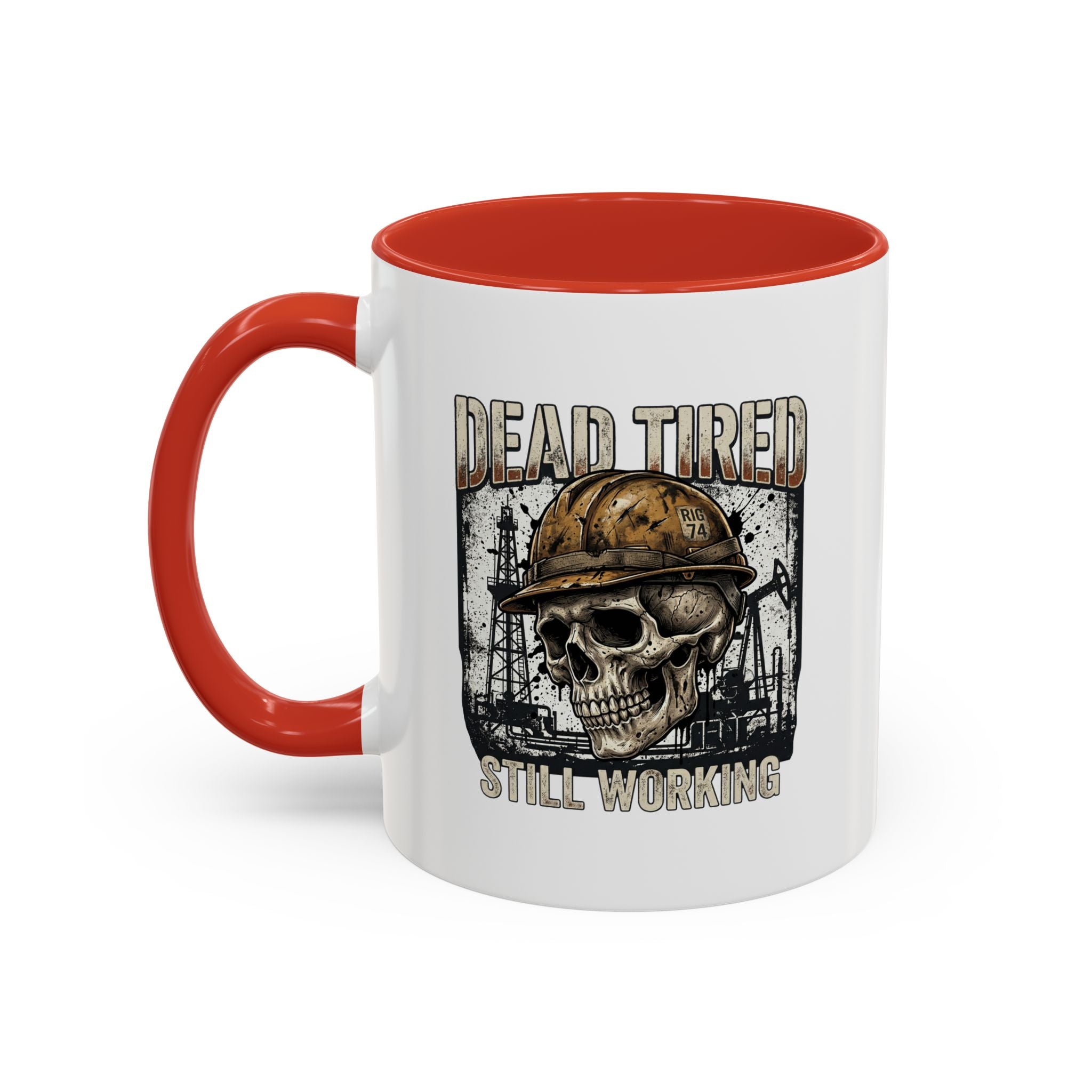 Dead Tired Still Working skull in hard hat Accent Coffee Mug | oil rigs, oil splatters