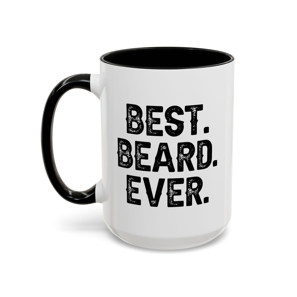 Best. Beard. Ever. Accent Coffee Mug | 11oz or 15oz, Black or Red Handle
