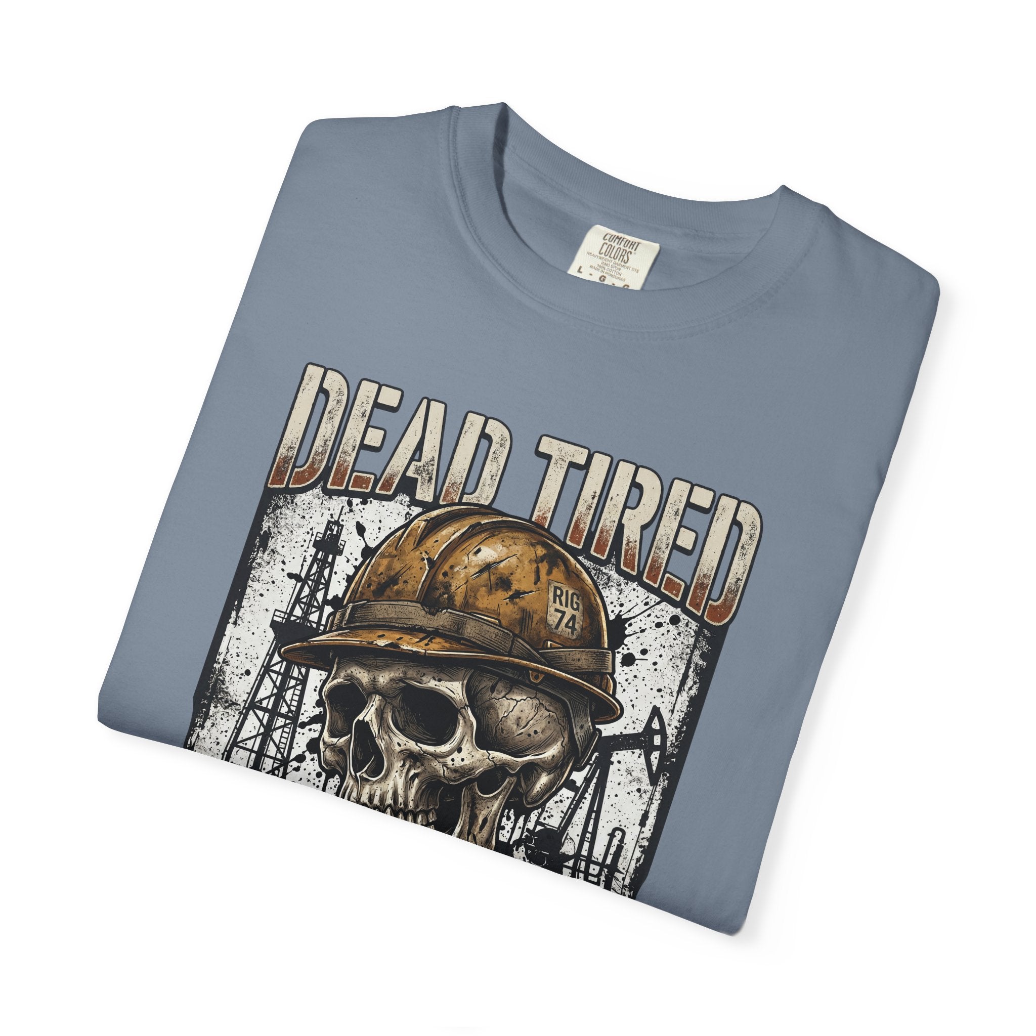 Dead Tired Still Working Skull Worker T-Shirt