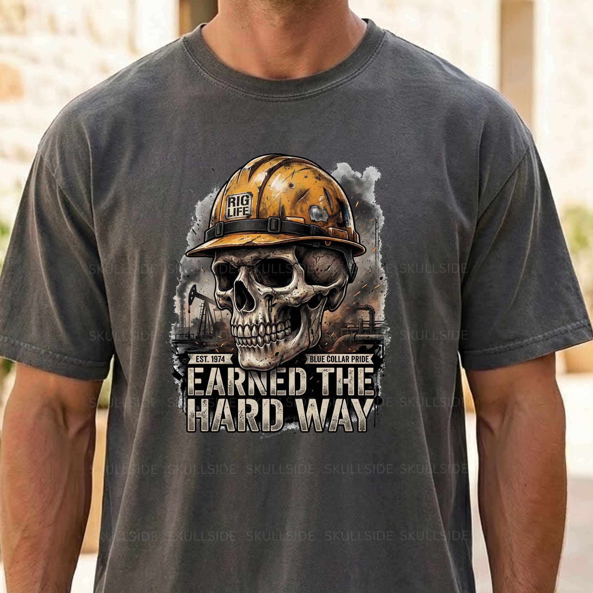 Earned the Hard Way Oilfield Skull T-shirt